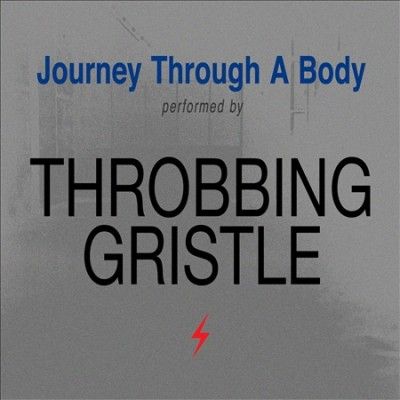 Throbbing Gristle - Journey Through A Body (CD)