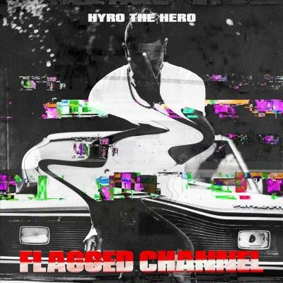 Hyro The Hero - Flagged Channel (CD)