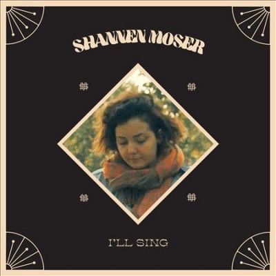 Shannen Moser - I'll Sing (CD)