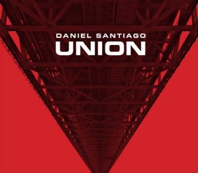 Daniel Santiago - Union (CD)
