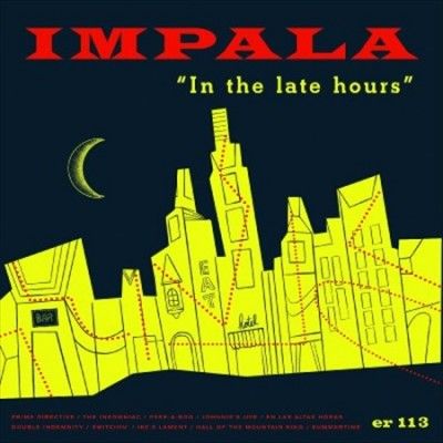 Impala - In The Late Hours (Vinyl)