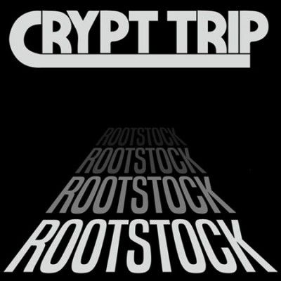 Crypt Trip - Rootstock (Vinyl)