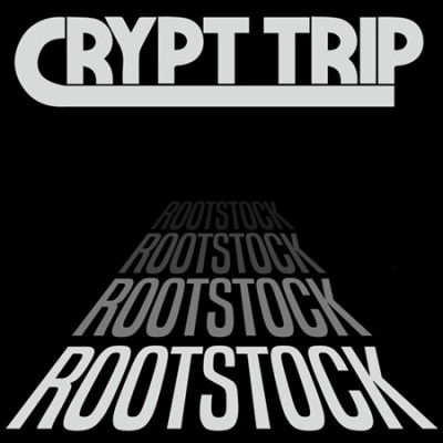 Crypt Trip - Rootstock (Vinyl)