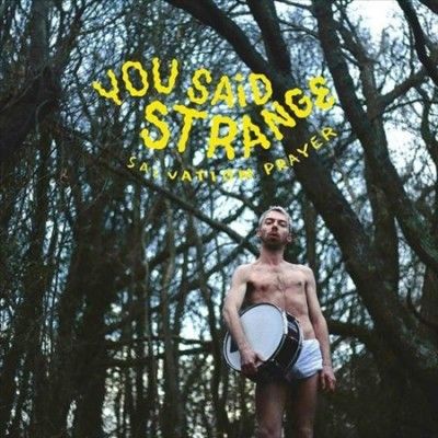 You Said Strange - Salvation Prayer (Vinyl)