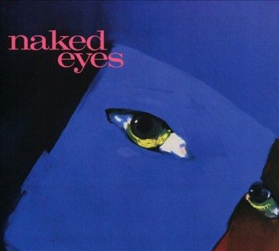 Naked Eyes - Naked Eyes (CD)