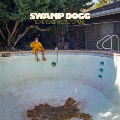 Swamp Dogg - Love Loss And Auto Tune (Vinyl)