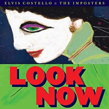 Elvis And Costello - Look Now (Vinyl)
