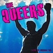 Queers - Live In Philly 2006 (CD)