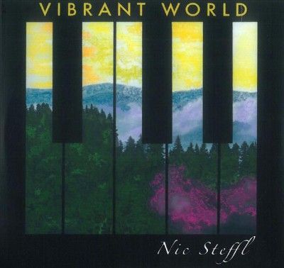 Nic Steffl - Vibrant World (CD)