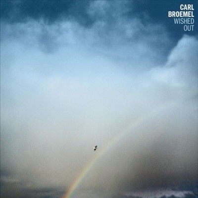 Carl Broemel - Wished Out (Vinyl)