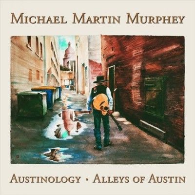 Michael Mar Murphey - Austinology: Alleys Of Austin (Vinyl)
