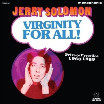 Jerry Solomon - Virginity For All Private Press 45s 1 (Vinyl)