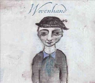 Wovenhand - Consider The Birds (Vinyl)