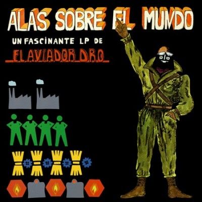 Aviador Dro - Alas Sobre El Mundo (Vinyl)