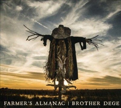 Brother Dege - Farmer's Almanac (CD)