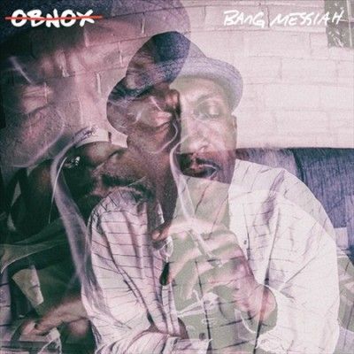 Obnox - Bang Messiah (Vinyl)
