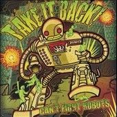 Take It Back! - Can't Fight Robots (Vinyl)