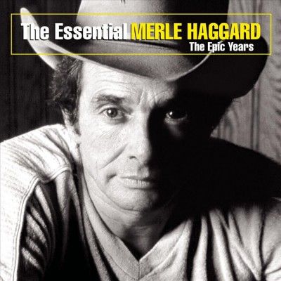 Merle Haggard - Essential Merle Haggard: Epic Years (CD)