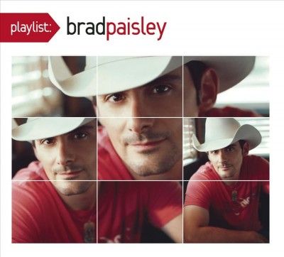 Brad Paisley - Playlist: Very Best Of Brad Paisley (CD)