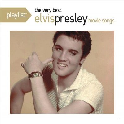 Elvis Presley - Playlist: Very Best Movie Music Of Elv (CD)