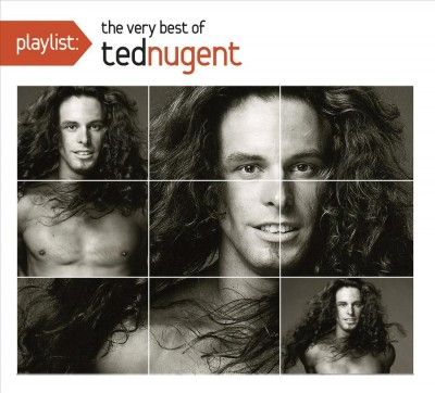 Ted Nugent - Playlist: Very Best Of Ted Nugent (CD)