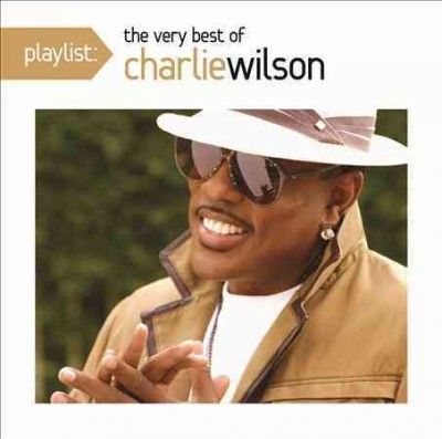 Charlie Wilson - Playlist: Very Best Of Charlie Wilson (CD)