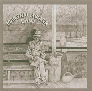 Marshall Tucker Band - Where We All Belong (CD)