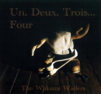Wakami Wailers - Un Deux Trois Four (CD)