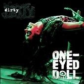 One Eyed Doll - Dirty (Vinyl)