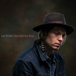 Levi Parham - These American Blues (Vinyl)