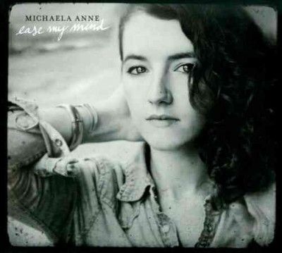 Michaela Anne - Ease My Mind (Vinyl)