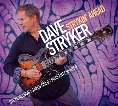 Dave Stryker - Strykin Ahead (Vinyl)