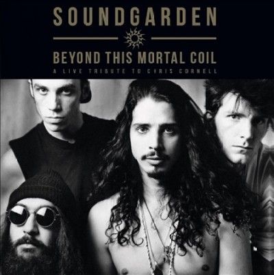 Soundgarden - Beyond This Mortal Coil (Vinyl)