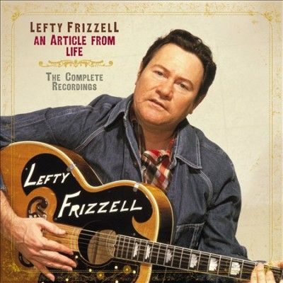 Lefty Frizzell - Article From Life: Complete Recordings (CD)