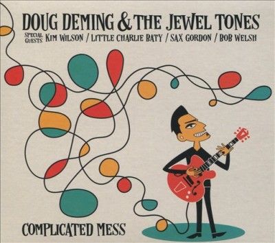 Doug &amp; The J Deming - Complicated Mess (CD)