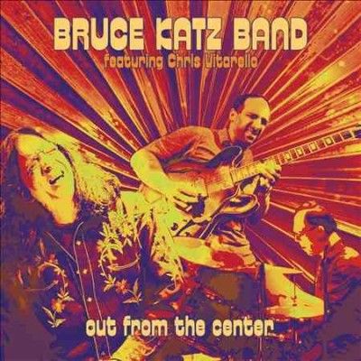 Bruce Katz Band - Out From The Center (CD)
