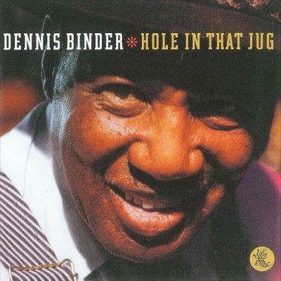 Dennis Binder - Hole In That Jug (CD)
