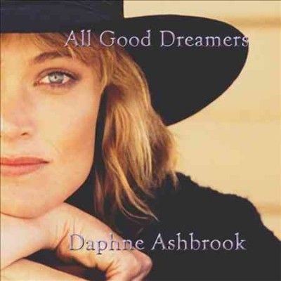 Daphne Ashbrook - All Good Dreamers (CD)