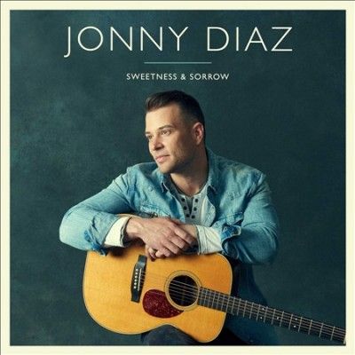 Jonny Diaz - Sweetness And Sorrow (CD)
