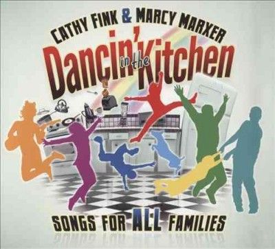 Cathy Fink - Dancin In The Kitche: Songs For All Fa (CD)