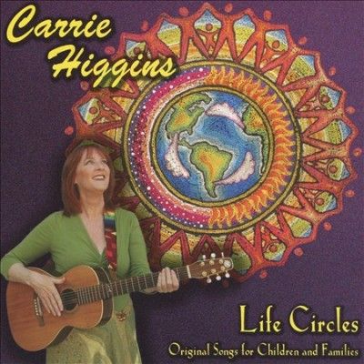 Carrie Higgins - Life Circles (CD)