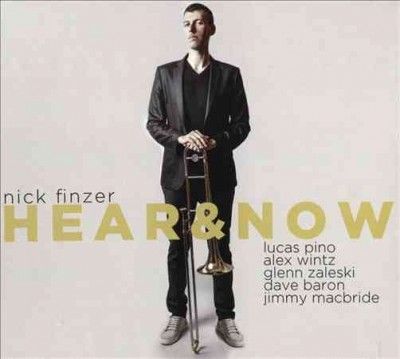 Nick Finzer - Hear &amp; Now (CD)