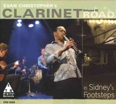 Evan Christopher - Evan Christopher's Clarinet Road V3 (CD)