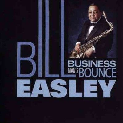 Bill Easley - Businessman Bounce (CD)