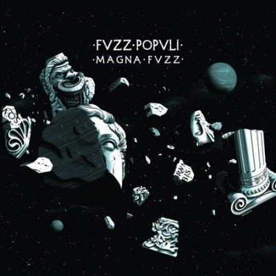 Fvzz Popvli - Magna Fvzz (Vinyl)