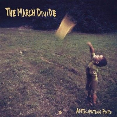March Divide - Anticipation Pops (Vinyl)