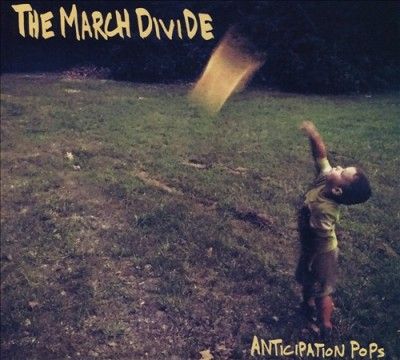 March Divide - Anticipation Pops (CD)