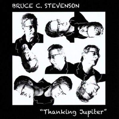 Bruce C. Stevenson - Thanking Jupiter (CD)