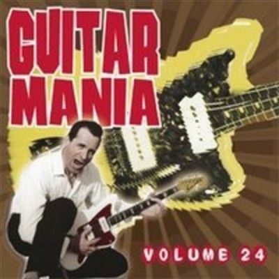 Various - Guitar Mania: Vol 24 (CD)