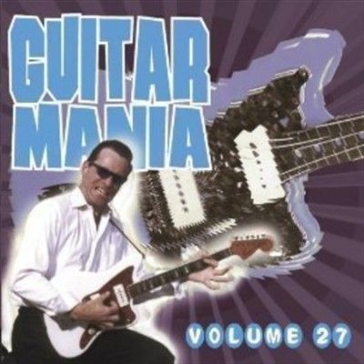 Various - Guitar Mania: Vol 27 (CD)